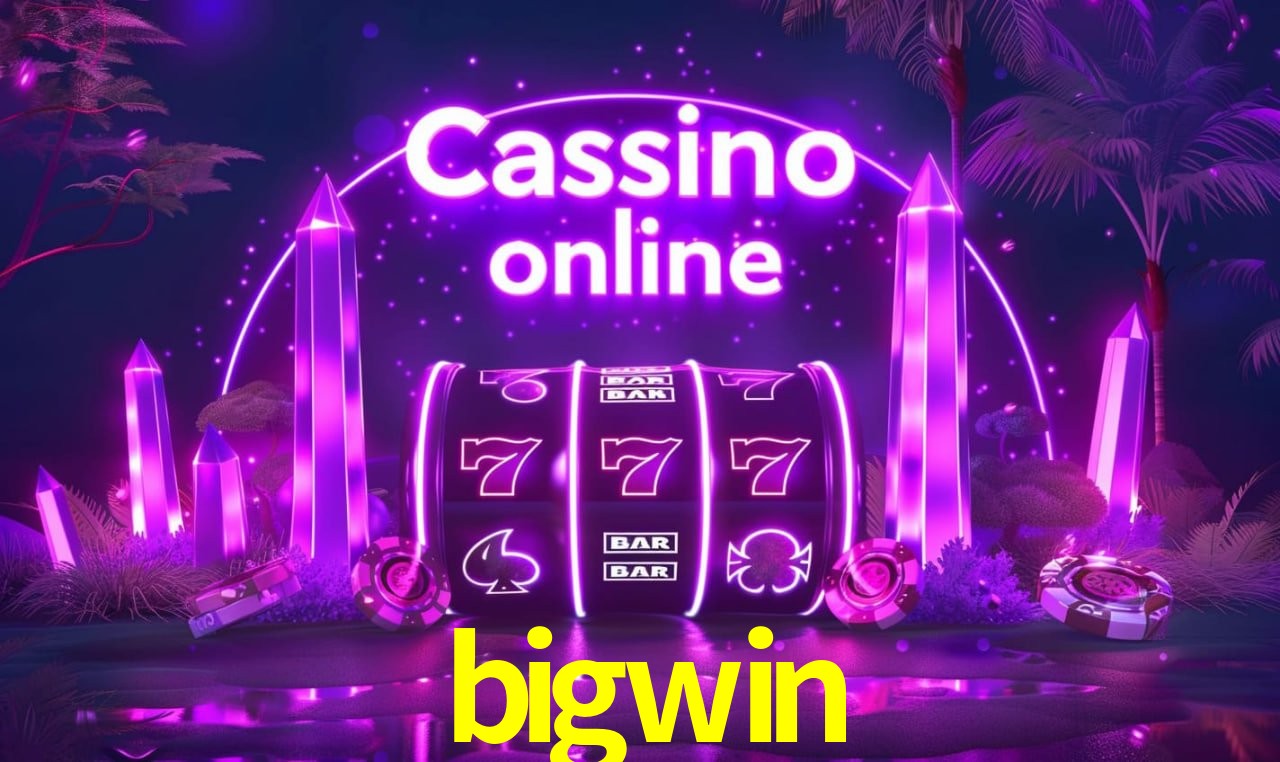 Recursos de Bônus bigwin